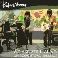 Pocketmonster wearestillalive.jpg